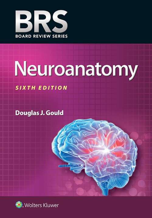 Book cover of BRS Neuroanatomy (5) (Board Review Series)