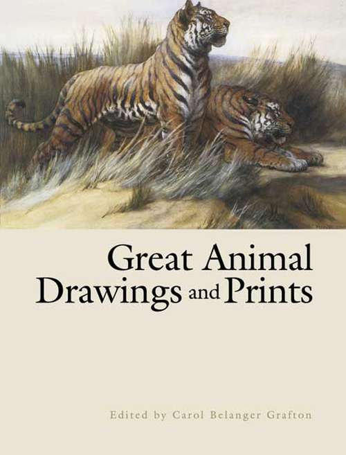 Book cover of Great Animal Drawings and Prints