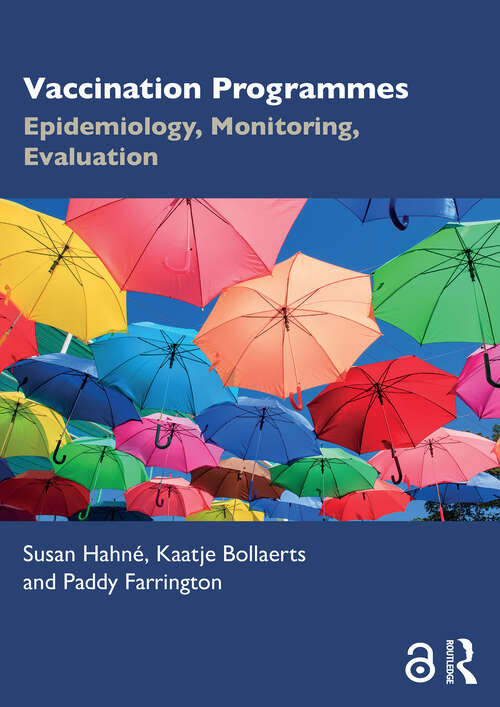 Book cover of Vaccination Programmes: Epidemiology, Monitoring, Evaluation