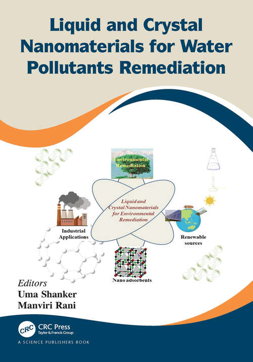 Book cover of Liquid and Crystal Nanomaterials for Water Pollutants Remediation