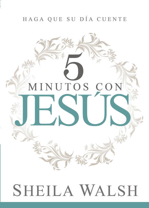 Book cover of 5 minutos con Jesús: Haga que su día cuente