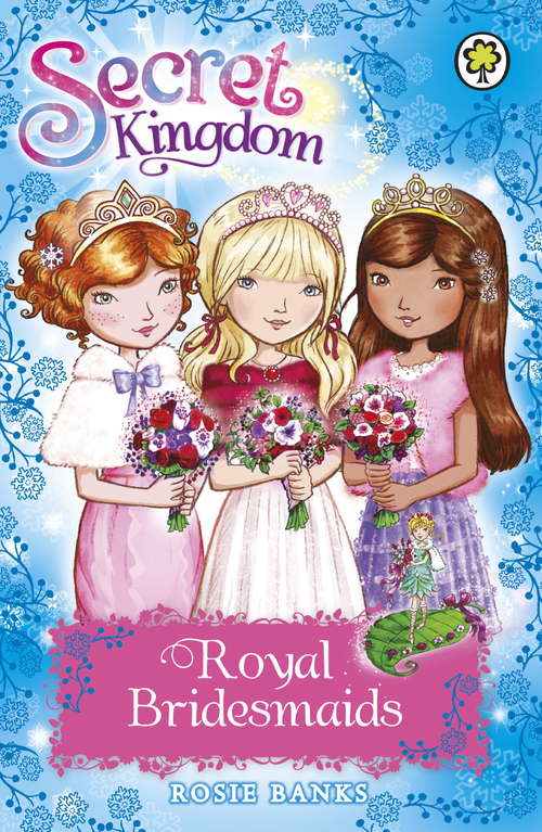 Book cover of Royal Bridesmaids: Special 8 (Secret Kingdom #8)