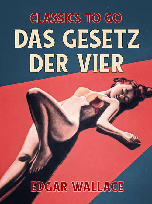 Book cover of Das Gesetz der Vier (Classics To Go)