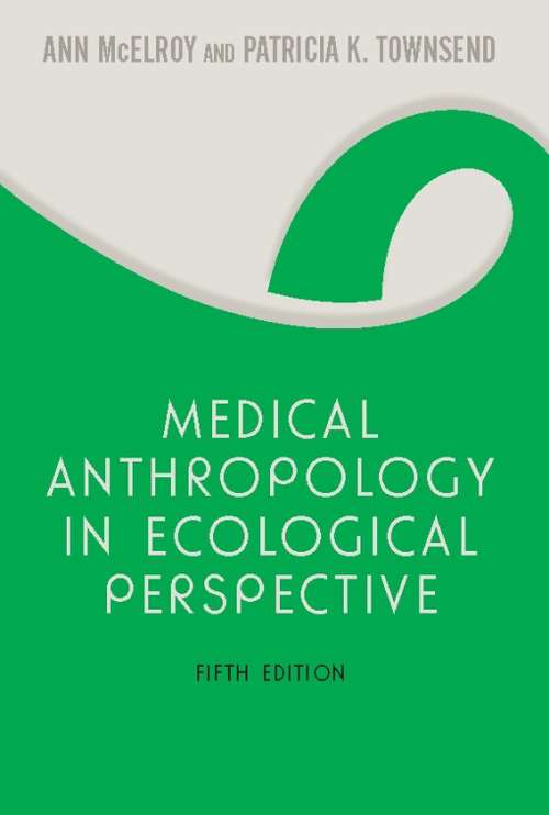 Book cover of Medical Anthropology in Ecological Perspective