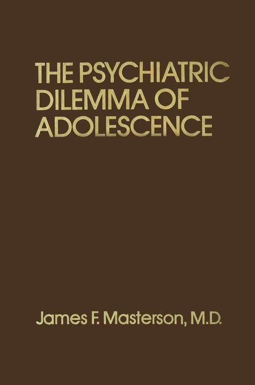 Book cover of Psychiatric Dilemma Of Adolescence
