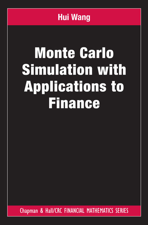 Book cover of Monte Carlo Simulation with Applications to Finance