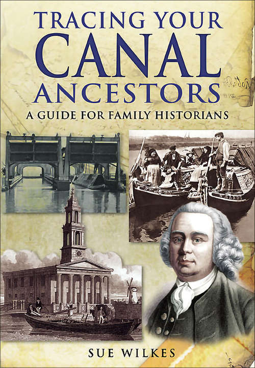 Book cover of Tracing Your Canal Ancestors: A Guide for Family Historians (Tracing Your Ancestors)