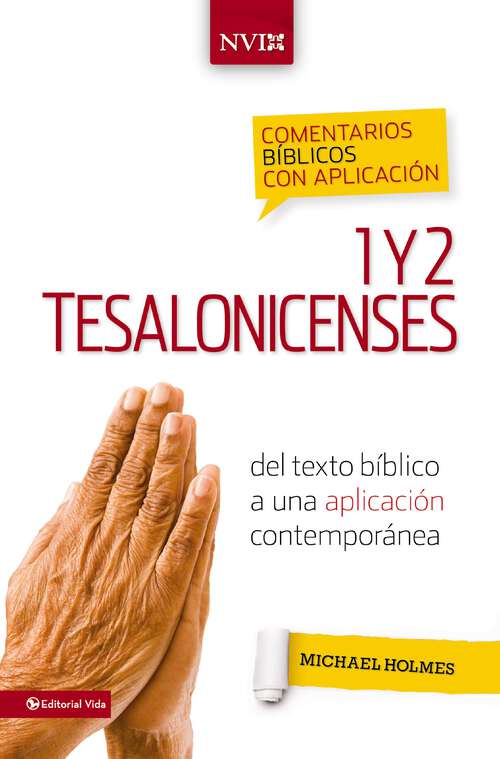 Book cover of 1 and 2 Thessalonians: Del texto bíblico a una aplicación contemporánea (Comentarios bíblicos con aplicación NVI)