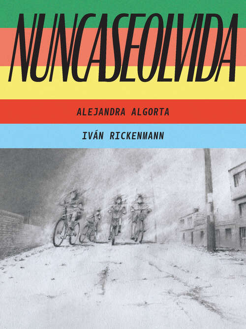 Book cover of Nuncaseolvida: (Neverforgotten Spanish Edition)