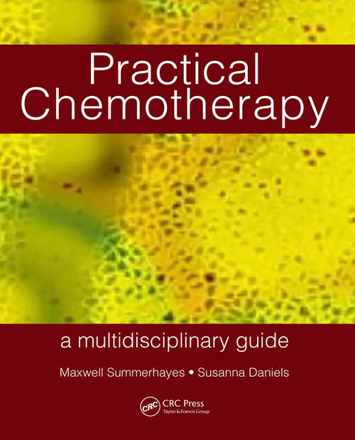 Book cover of Practical Chemotherapy - A Multidisciplinary Guide