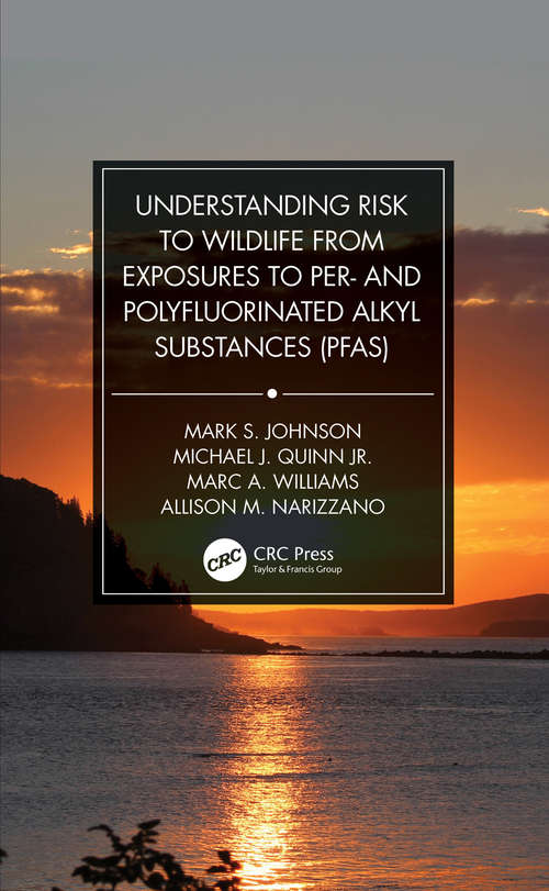 Book cover of Understanding Risk to Wildlife from Exposures to Per- and Polyfluorinated Alkyl Substances (PFAS)