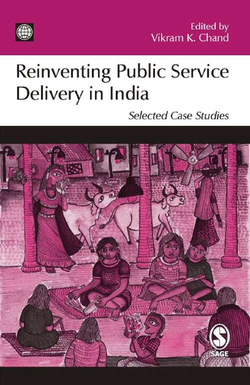 Book cover of Reinventing Public Service Delivery in India: Selected Case Studies (First Edition)