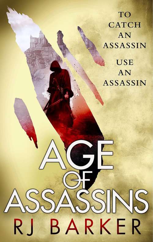 Book cover of Age of Assassins (The Wounded Kingdom #1)