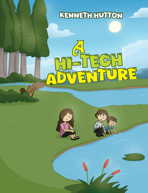 Book cover of A Hi-Tech Adventure