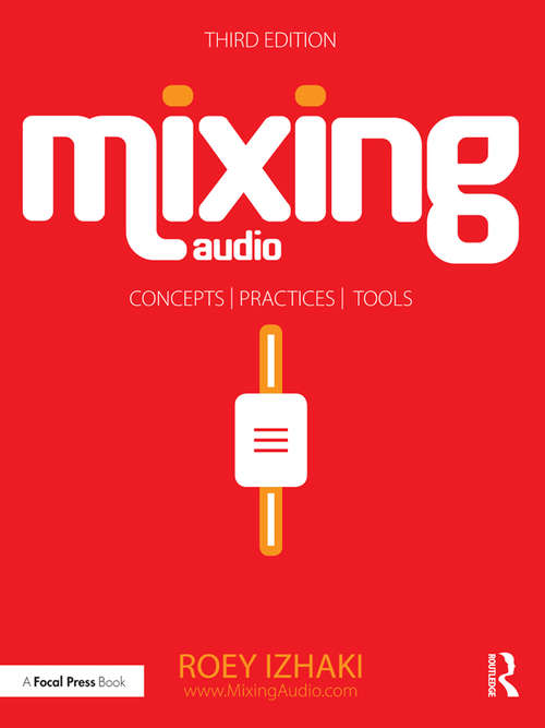 Book cover of Mixing Audio: Concepts, Practices, and Tools (3)