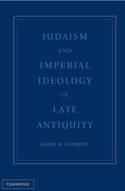 Book cover of Judaism and Imperial Ideology in Late Antiquity