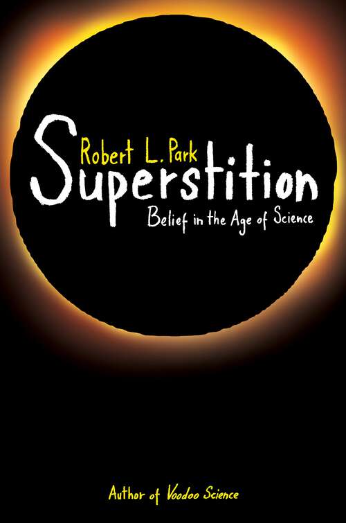Book cover of Superstition: Belief in the Age of Science