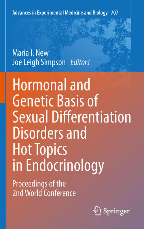 Book cover of Hormonal and Genetic Basis of Sexual Differentiation Disorders and Hot Topics in Endocrinology: Proceedings of the 2nd World Conference