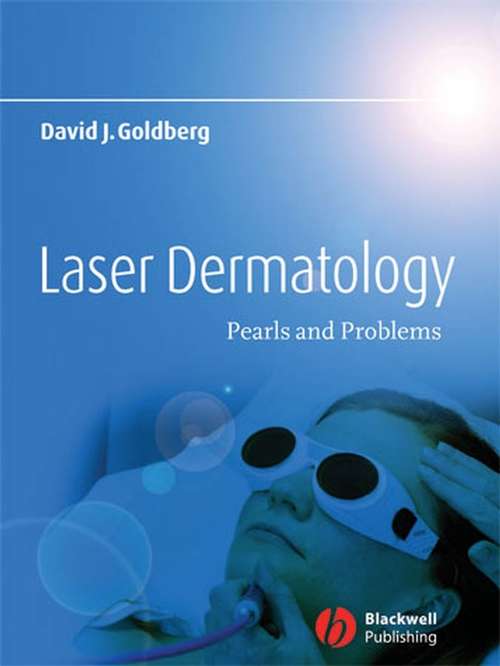 Book cover of Laser Dermatology: Pearls and Problems (2) (Procedures In Cosmetic Dermatology Ser.)