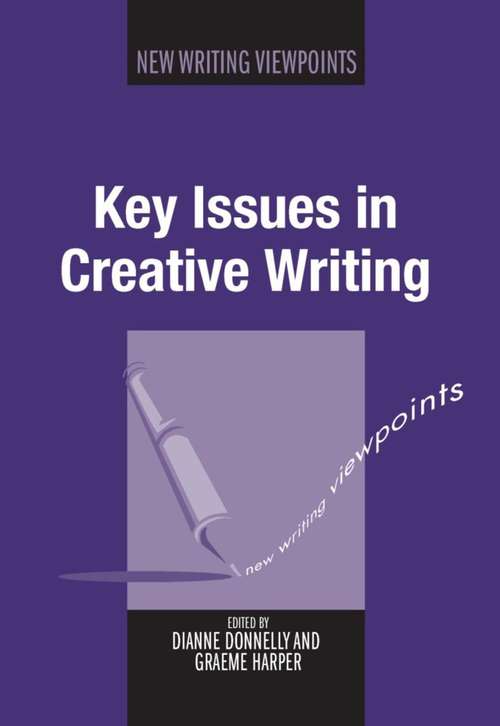 Book cover of Key Issues in Creative Writing