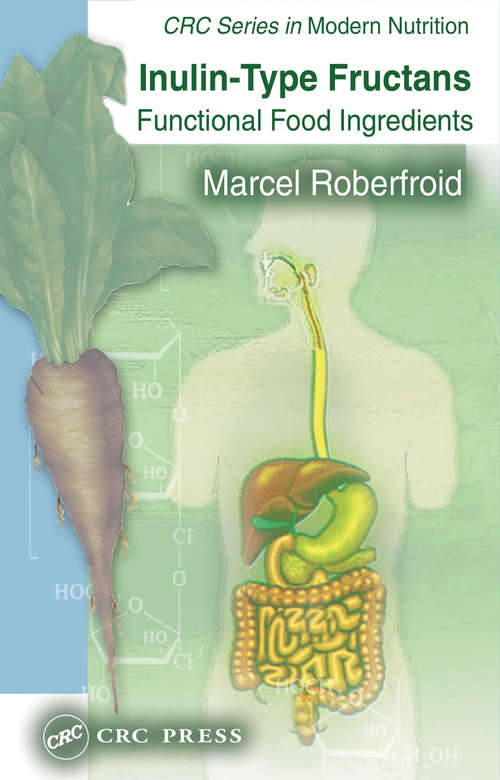 Book cover of Inulin-Type Fructans: Functional Food Ingredients (Modern Nutrition)