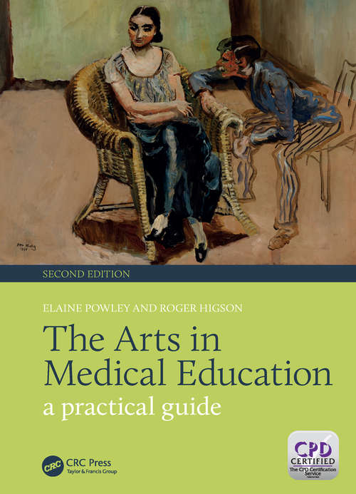Book cover of The Arts in Medical Education: A Practical Guide, Second Edition (2)