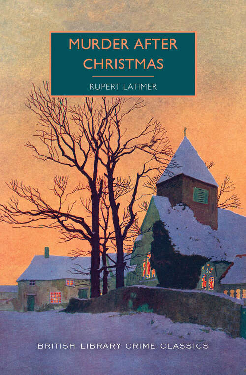 Book cover of Murder After Christmas (British Library Crime Classics)