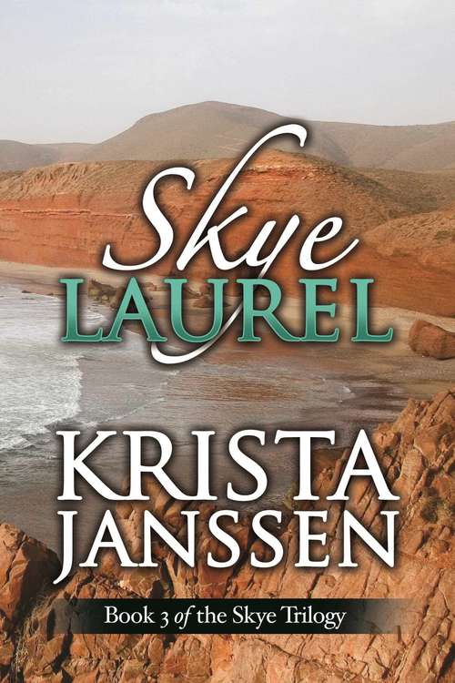 Book cover of Skye Laurel (Skye Trilogy  #3)