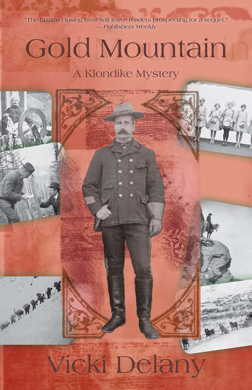 Book cover of Gold Mountain: A Klondike Mystery