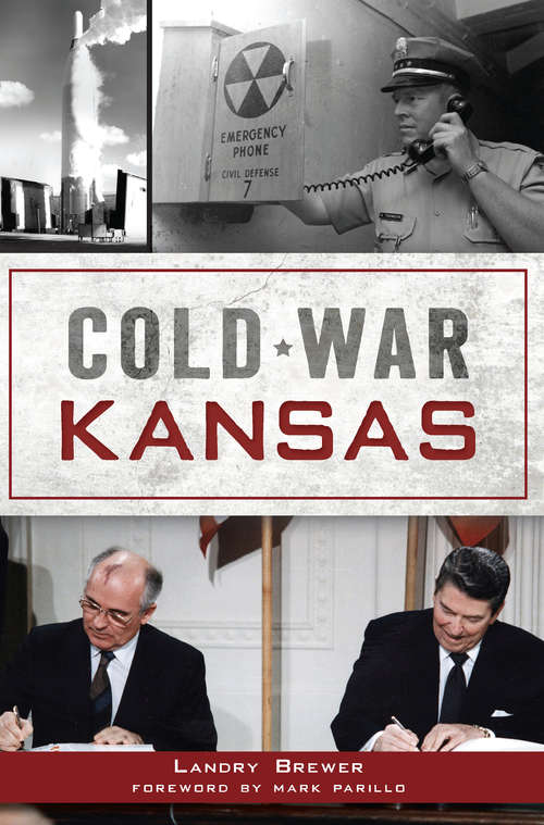 Book cover of Cold War Kansas (Military)