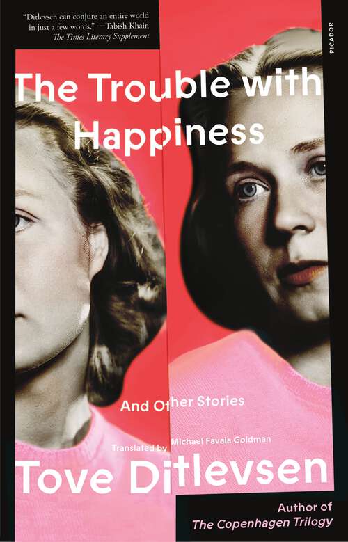 Book cover of The Trouble with Happiness: And Other Stories