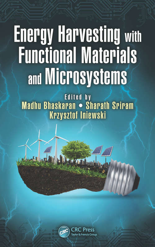 Book cover of Energy Harvesting with Functional Materials and Microsystems (Devices, Circuits, and Systems #23)