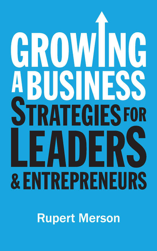 Book cover of Growing a Business: Strategies for Leaders & Entrepreneurs (Economist Books)