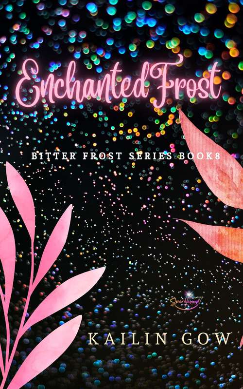 Book cover of Enchanted Frost (Bitter Frost Series #8)
