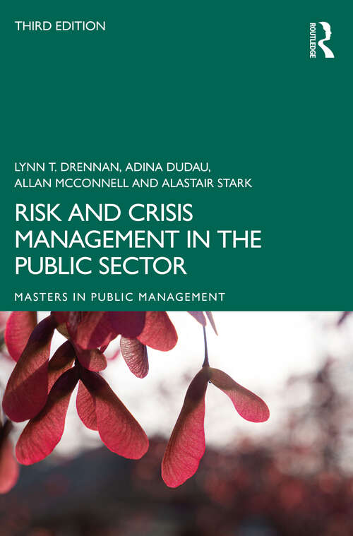 Book cover of Risk and Crisis Management in the Public Sector (Routledge Masters in Public Management)