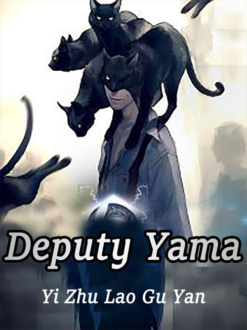 Book cover of Deputy Yama: Volume 2 (Volume 2 #2)