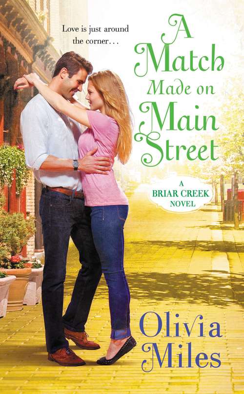 Book cover of A Match Made on Main Street (The Briar Creek Series #2)