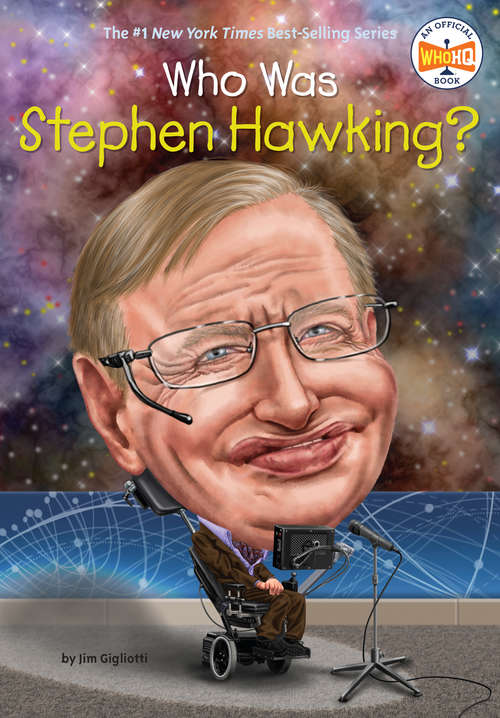 Book cover of Who Was Stephen Hawking? (Who Was?)