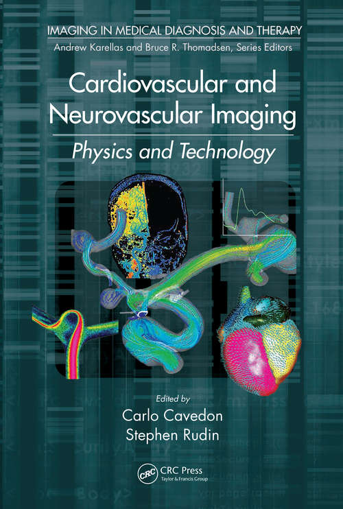 Book cover of Cardiovascular and Neurovascular Imaging: Physics and Technology (1)