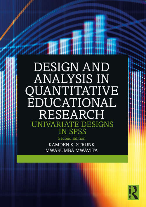 Book cover of Design and Analysis in Quantitative Educational Research: Univariate Designs in SPSS (2)