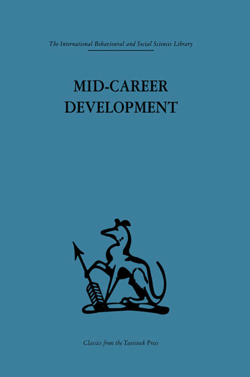 Book cover of Mid-Career Development: Research perspectives on a developmental community for senior administrators