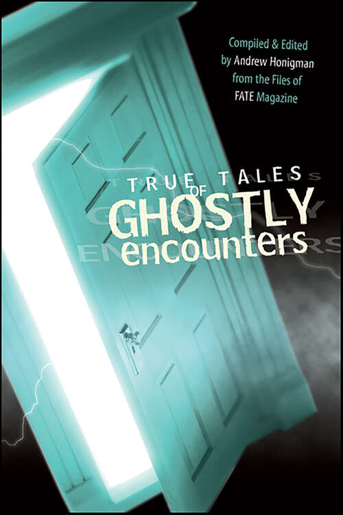 Book cover of True Tales of Ghostly Encounters