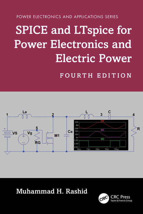 Book cover of SPICE and LTspice for Power Electronics and Electric Power (ISSN)