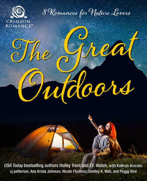 Book cover of The Great Outdoors: 8 Romances for Nature Lovers