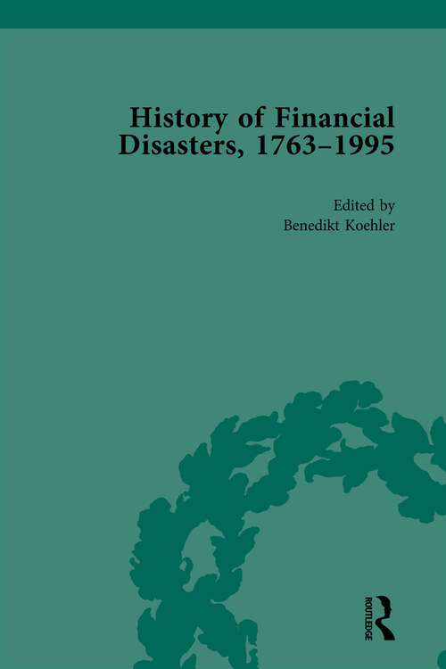 Book cover of The History of Financial Disasters, 1763-1995 Vol 2