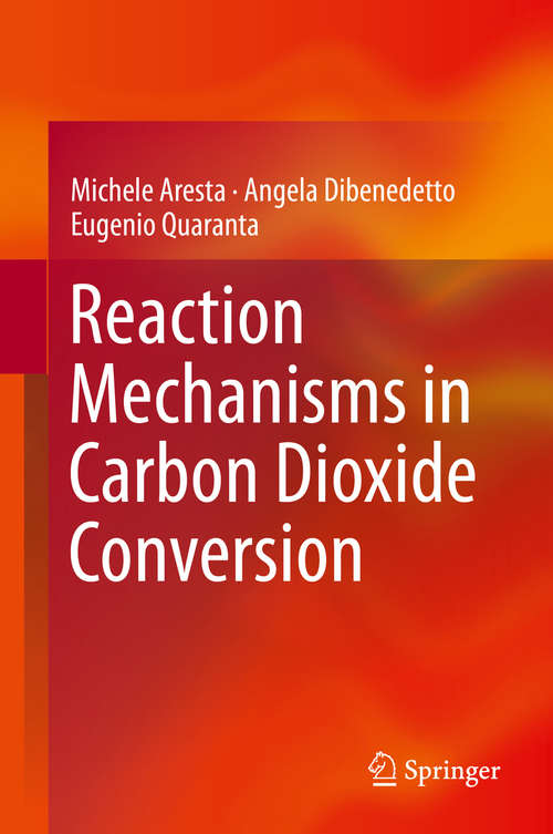Book cover of Reaction Mechanisms in Carbon Dioxide Conversion