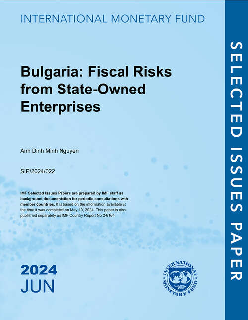 Book cover of Bulgaria: Fiscal Risks From State-owned Enterprises (Selected Issues Papers)