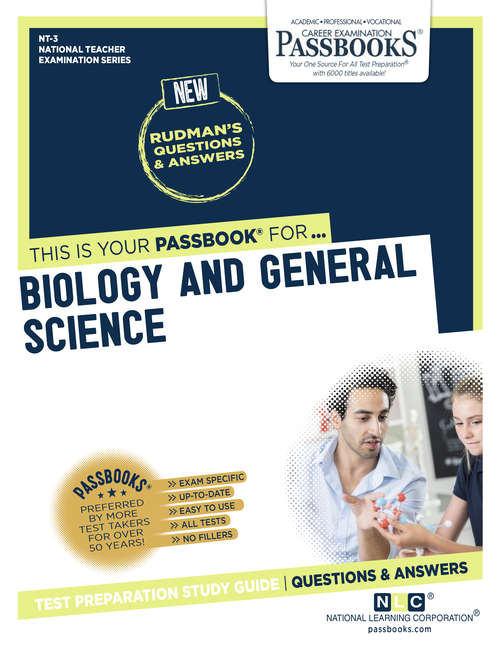 Book cover of BIOLOGY AND GENERAL SCIENCE: Passbooks Study Guide (National Teacher Examination Series (NTE))