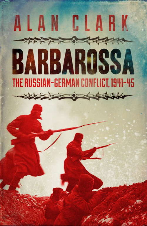 Book cover of Barbarossa: The Russian German Conflict
