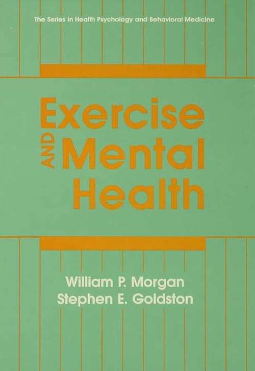Book cover of Exercise And Mental Health (Series in Health Psychology and Behavioral Medicine)